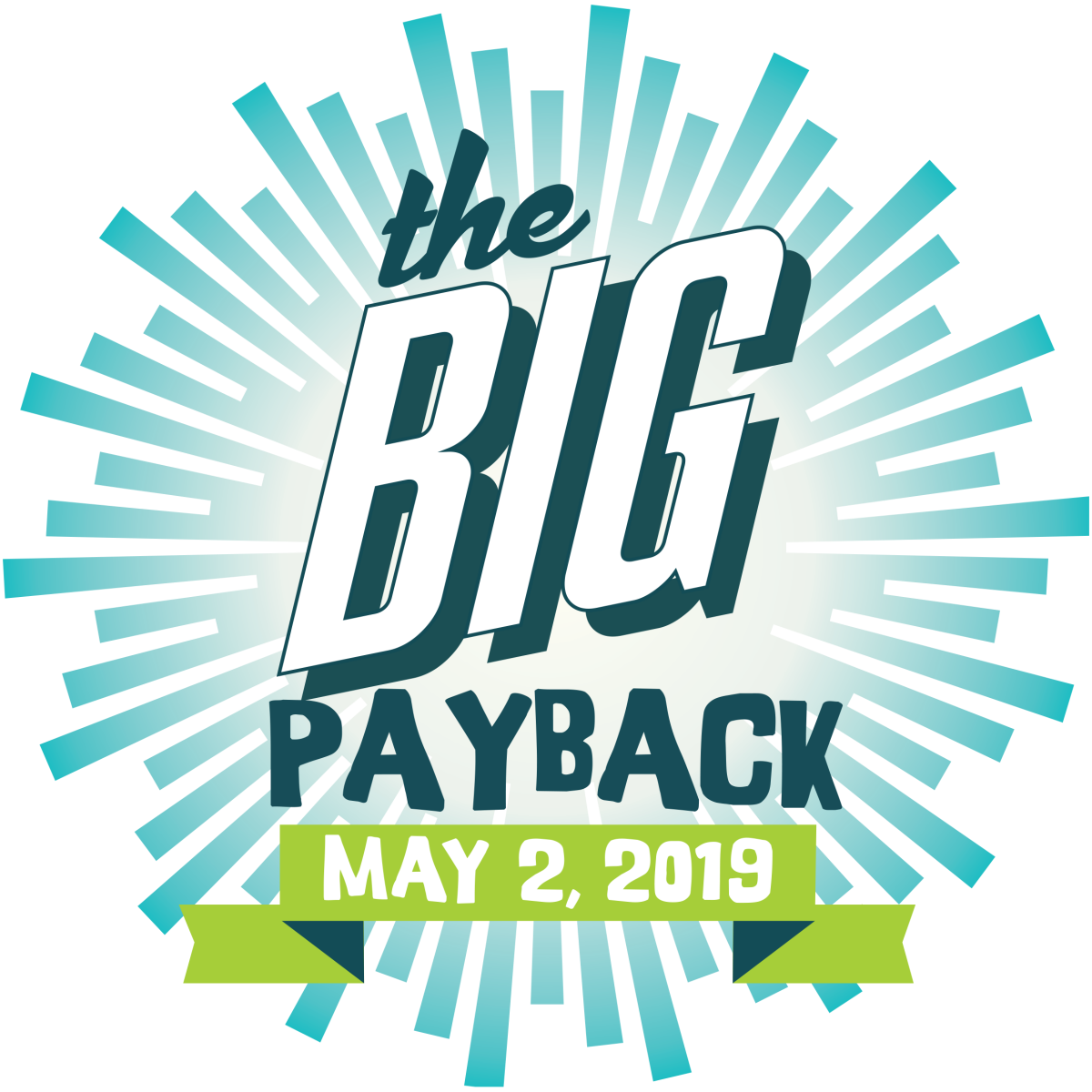 Be an Early Bird!  Schedule your #BigPayback donation today!